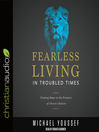 Cover image for Fearless Living in Troubled Times